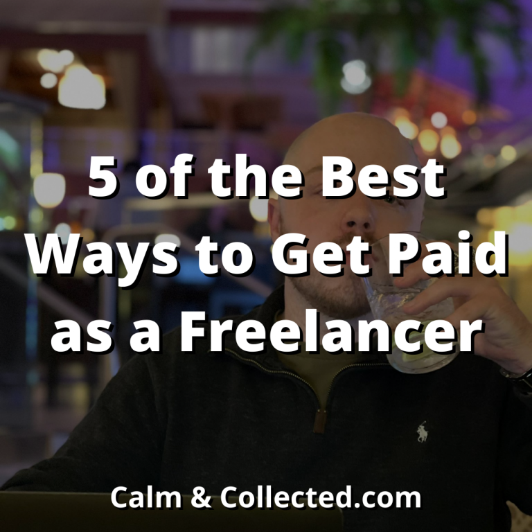 5 of the Best Ways to Get Paid as a Freelancer