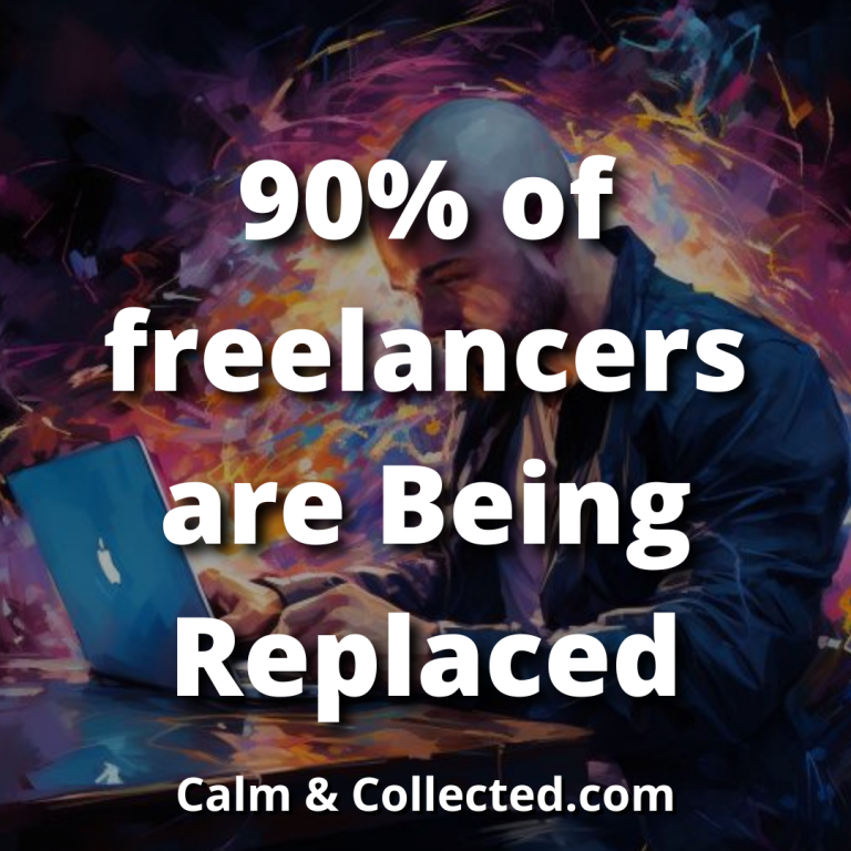 90% of freelancers are Being Replaced