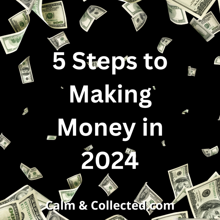 5 Steps to Making Money in 2024