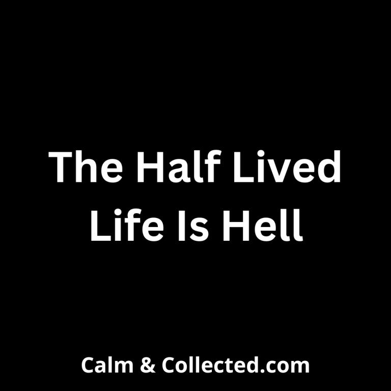 the-half-lived-life-is-hell